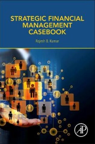 Cover of Strategic Financial Management Casebook