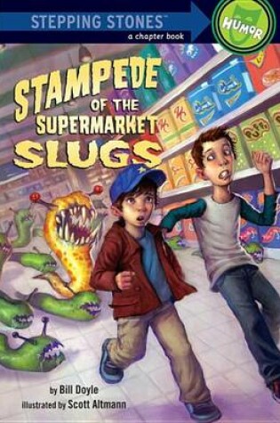 Cover of Stampede of the Supermarket Slugs