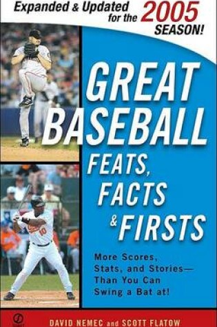 Cover of Great Baseball Feats, Facts, and Firsts 2005