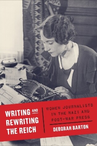 Cover of Writing and Rewriting the Reich