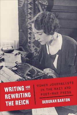 Cover of Writing and Rewriting the Reich