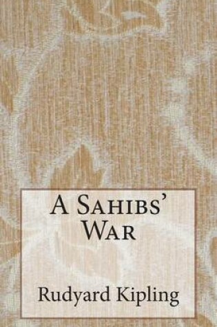 Cover of A Sahibs' War