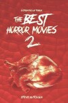 Book cover for The Best Horror Movies 2