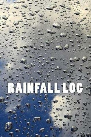 Cover of Rainfall Log