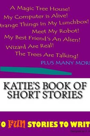 Cover of Katie's Book Of Short Stories