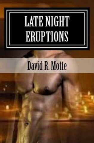 Cover of Late Night Eruptions