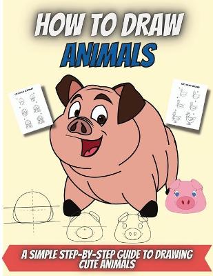 Book cover for How To Draw Animals