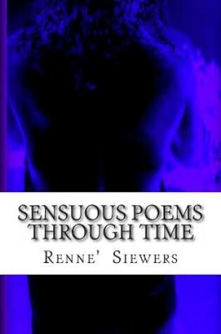 Cover of Sensuous Poems Through Time