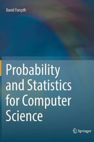 Cover of Probability and Statistics for Computer Science