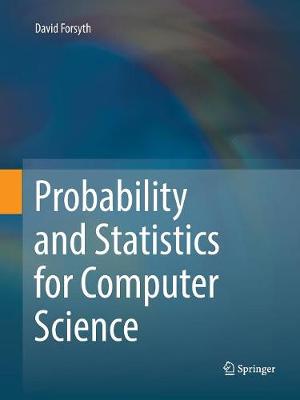 Book cover for Probability and Statistics for Computer Science