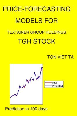 Book cover for Price-Forecasting Models for Textainer Group Holdings TGH Stock