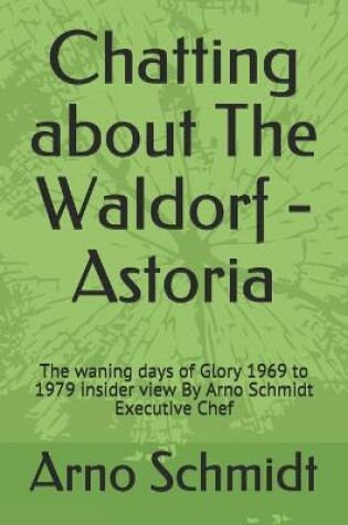 Cover of Chatting about The Waldorf - Astoria