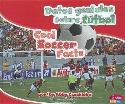 Book cover for Datos Geniales Sobre Futbol/Cool Soccer Facts