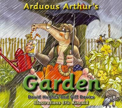 Book cover for Arduous Arthur's Garden