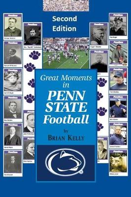 Book cover for Great Moments in Penn State Football -- Second Edition