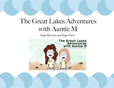 Book cover for The Great Lakes Adventures with Auntie M
