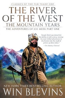 Book cover for The River of the West, The Mountain Years