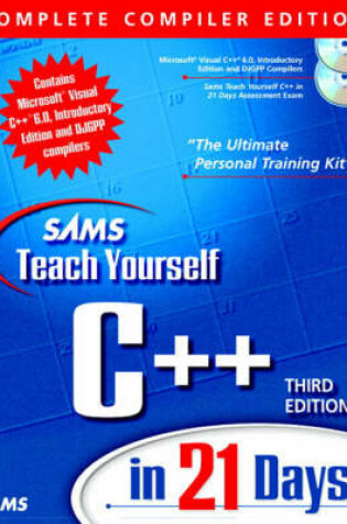 Cover of Sams Teach Yourself C++ in 21 Days Complete Compiler Edition, Third Edition