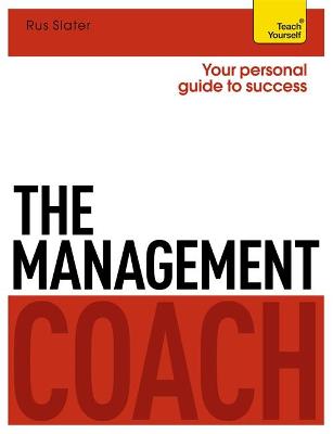 Book cover for The Management Coach: Teach Yourself