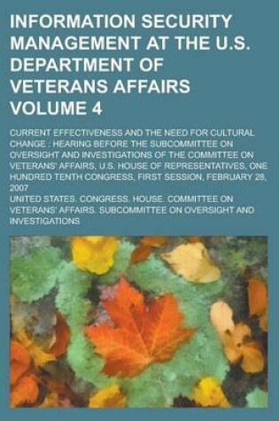 Cover of Information Security Management at the U.S. Department of Veterans Affairs; Current Effectiveness and the Need for Cultural Change