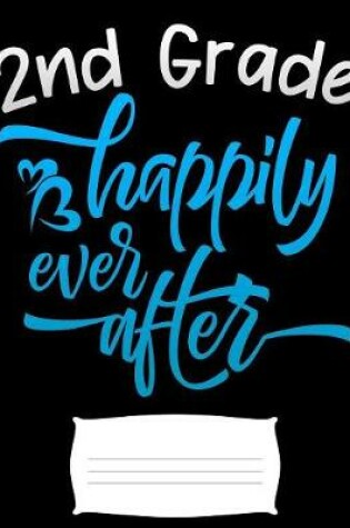 Cover of 2nd grade happily ever after