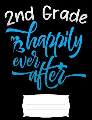 Book cover for 2nd grade happily ever after