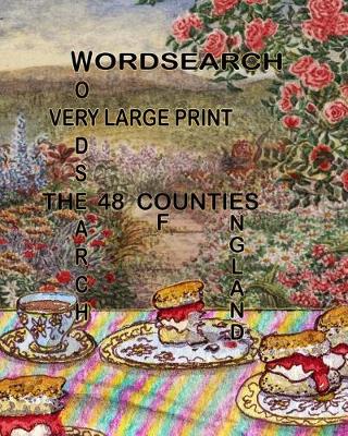 Book cover for Word Search - The 48 Counties of England - Very Large Print