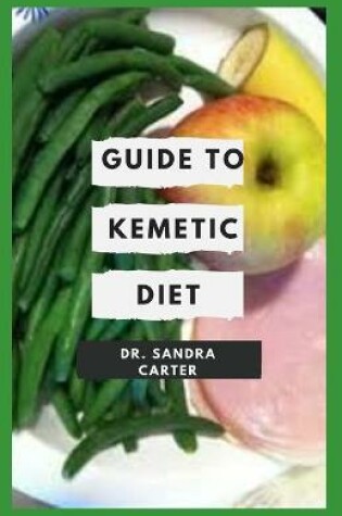 Cover of Guide to Kemetic Diet