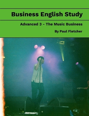 Book cover for Business English Study - Advanced 3 - The Music Business