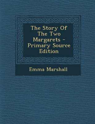 Book cover for The Story of the Two Margarets