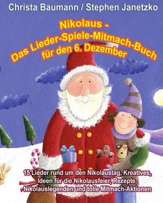 Book cover for Nikolaus - Das Lieder-Spiele-Mitmach-Buch fur den 6. Dezember