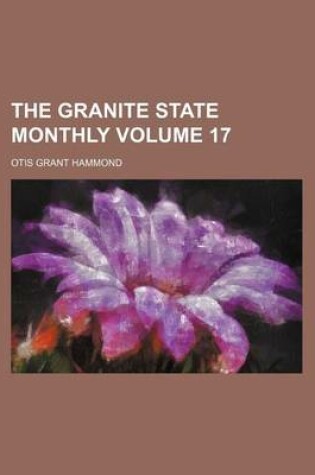 Cover of The Granite State Monthly Volume 17