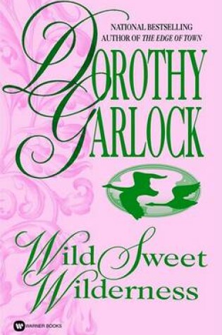 Cover of Wild Sweet Wilderness