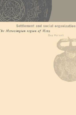 Cover of Settlement and Social Organization