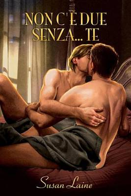 Book cover for Non C'e Due Senza... Te
