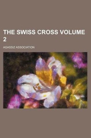 Cover of The Swiss Cross Volume 2