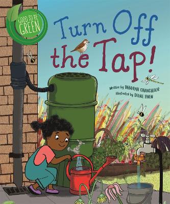 Book cover for Good to be Green: Turn off the Tap