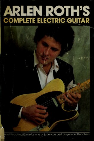 Cover of Arlen Roth's Complete Electric Guitar