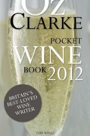 Cover of Oz Clarke Pocket Wine Book 2012