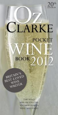 Book cover for Oz Clarke Pocket Wine Book 2012