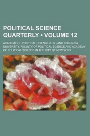 Cover of Political Science Quarterly (Volume 12)