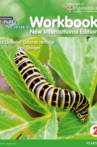 Cover of Heinemann Explore Science 2nd International Edition Workbook 2