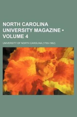 Cover of North Carolina University Magazine (Volume 4)