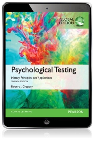 Cover of Psychological Testing: History, Principles, and Applications, Global Edition