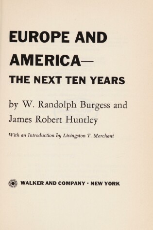 Cover of Europe and America--The Next Ten Years,