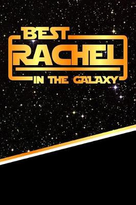 Book cover for Best Rachel in the Galaxy