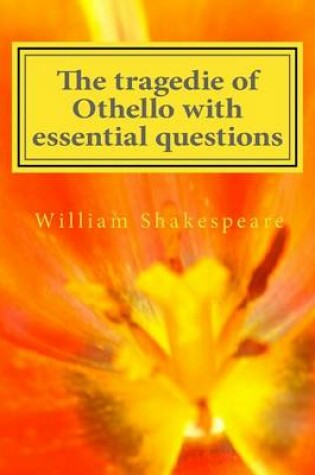 Cover of The Tragedie of Othello with Essential Questions