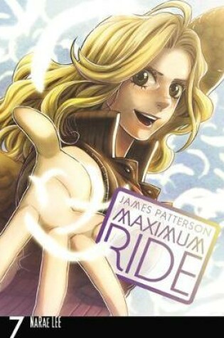 Cover of MAXIMUM RIDE: THE MANGA, VOL. 7
