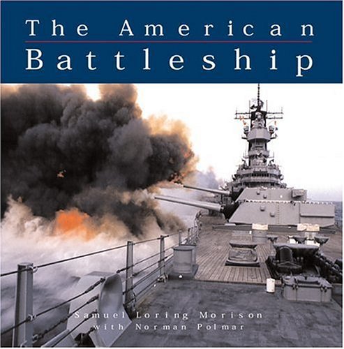Book cover for The American Battleship