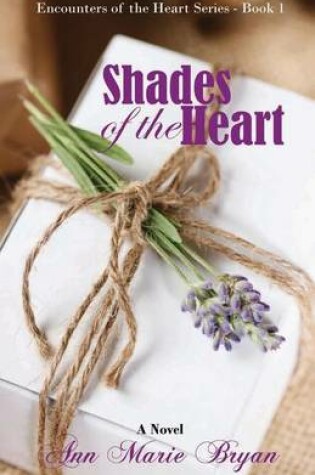 Cover of Shades of the Heart